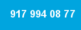 917 994 08 77